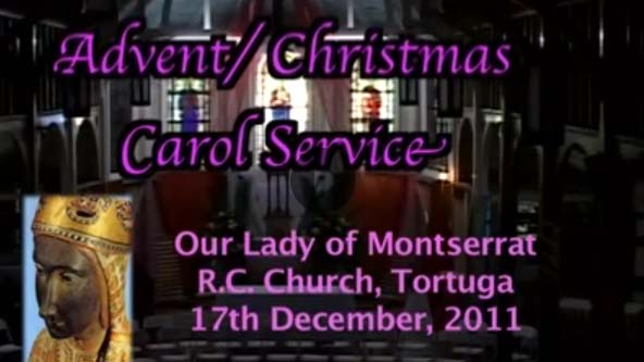 Our Lady of Montserrat Christmas Carol Service 2011